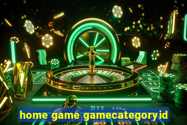 home game gamecategoryid